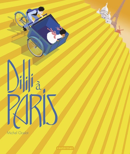 DILILI -DILILI A PARIS LE PETIT ALBUM DU FILM, de Michel Ocelot | portada del libro