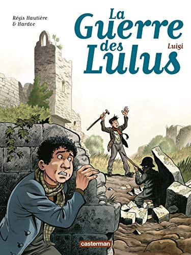 LA GUERRE DES LULUS 7 LUIGI, de HARDOC | portada del libro