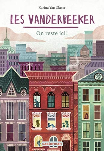 LES VANDERBEEKER T1 ON RESTE ICI, de Karina Yan Glaser | portada del libro