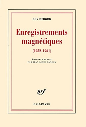 ENREGISTREMENTS MAGNETIQUES 1952-1961, de Guy Debord | portada del libro