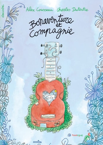BONAVENTURE ET COMPAGNIE 1, de Alex Cousseau | portada del libro