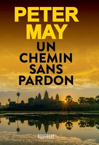 UN CHEMIN SANS PARDON, de Peter May | portada del libro