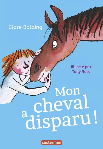 MON CHEVAL TRES SPECIAL T2 MON CHEVAL A DISPARU !, de Clare Balding | portada del libro
