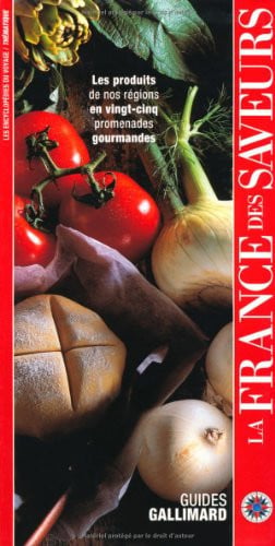 FRANCE DES SAVEURS, de COLLECTIFS GALL | portada del libro