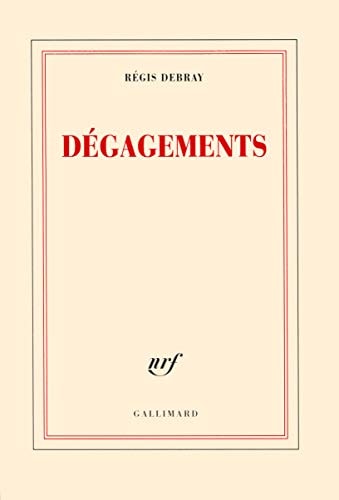 DEGAGEMENTS, de Régis Debray | portada del libro