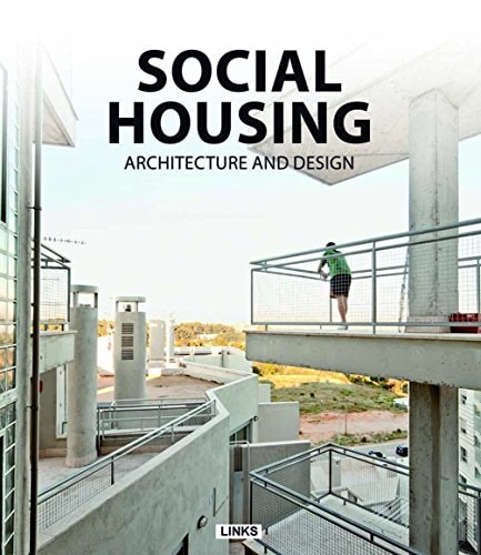 SOCIAL HOUSING: ARCHITECTURE AND DESIGN, de BROTO | portada del libro