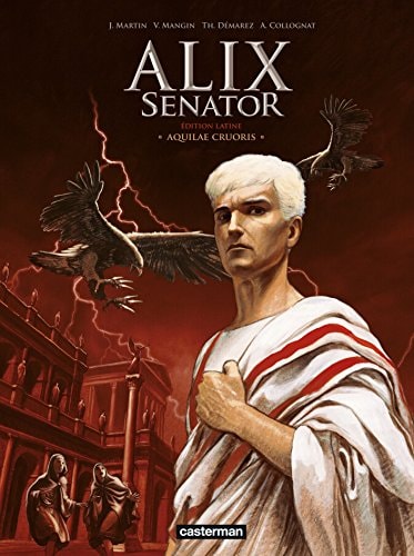 ALIX SENATOR -1- AQUILAE CRUORIS EDITION EN LATIN, de Jacques Martin | portada del libro