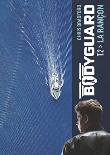 BODYGUARD T2 LA RANCON, de Chris Bradford | portada del libro