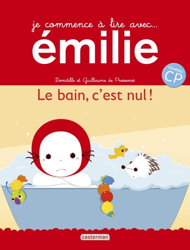 EMILIE, JE COMMENCE A LIRE -18- LE BAIN, C'EST NUL !, de Domitille de Pressensé | portada del libro
