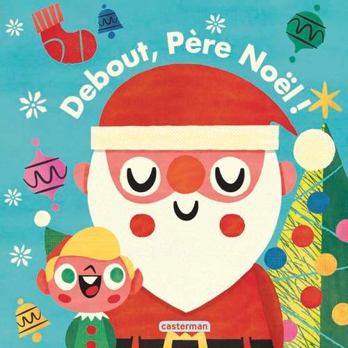 LES LIVRES MAGIQUES -DEBOUT, PERE NOEL !, de Pintachan | portada del libro