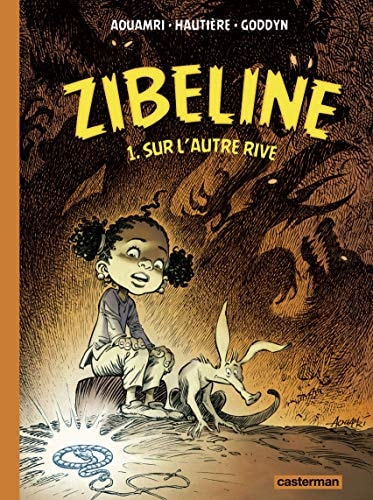 ZIBELINE T1 SUR L'AUTRE RIVE, de Régis Hautière | portada del libro