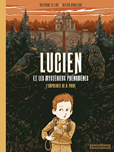 LUCIEN ET LES MYSTERIEUX PHENOMENES T1 L'EMPREINTE DE H. PRI, de Delphine Le Lay | portada del libro