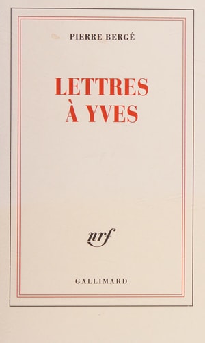 LETTRES A YVES, de Pierre Bergé | portada del libro
