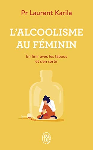 'ALCOOLISME AU FEMININ, de Laurent Karila | portada del libro