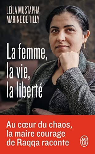 A FEMME, LA VIE, LA LIBERTE, de Leïla Mustapha | portada del libro