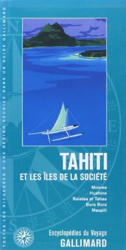 TAHITI ET LES ILES DE LA SOCIETE, de COLLECTIFS GALL | portada del libro