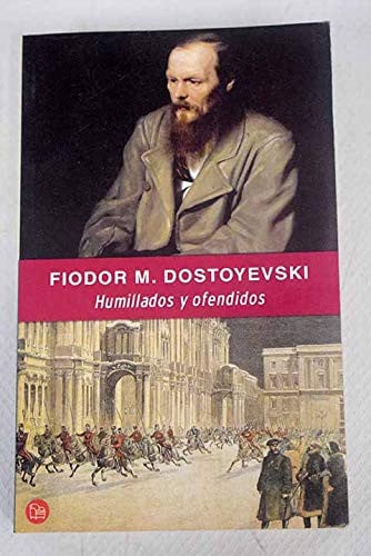 HUMILLADOS Y OFENDIDOS PDL, de DOSTOYEVSKI | portada del libro