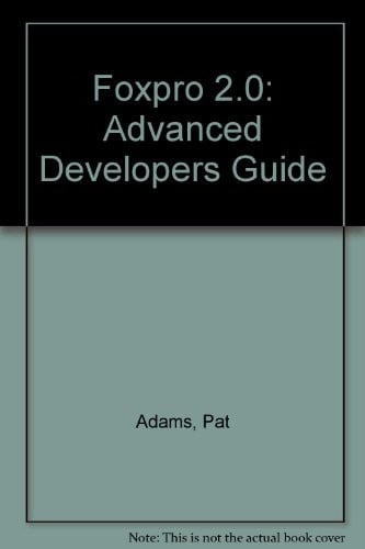 FOXPRO 2.5 ADVANCED DEVELOP.-DISK, de ADAMS | portada del libro