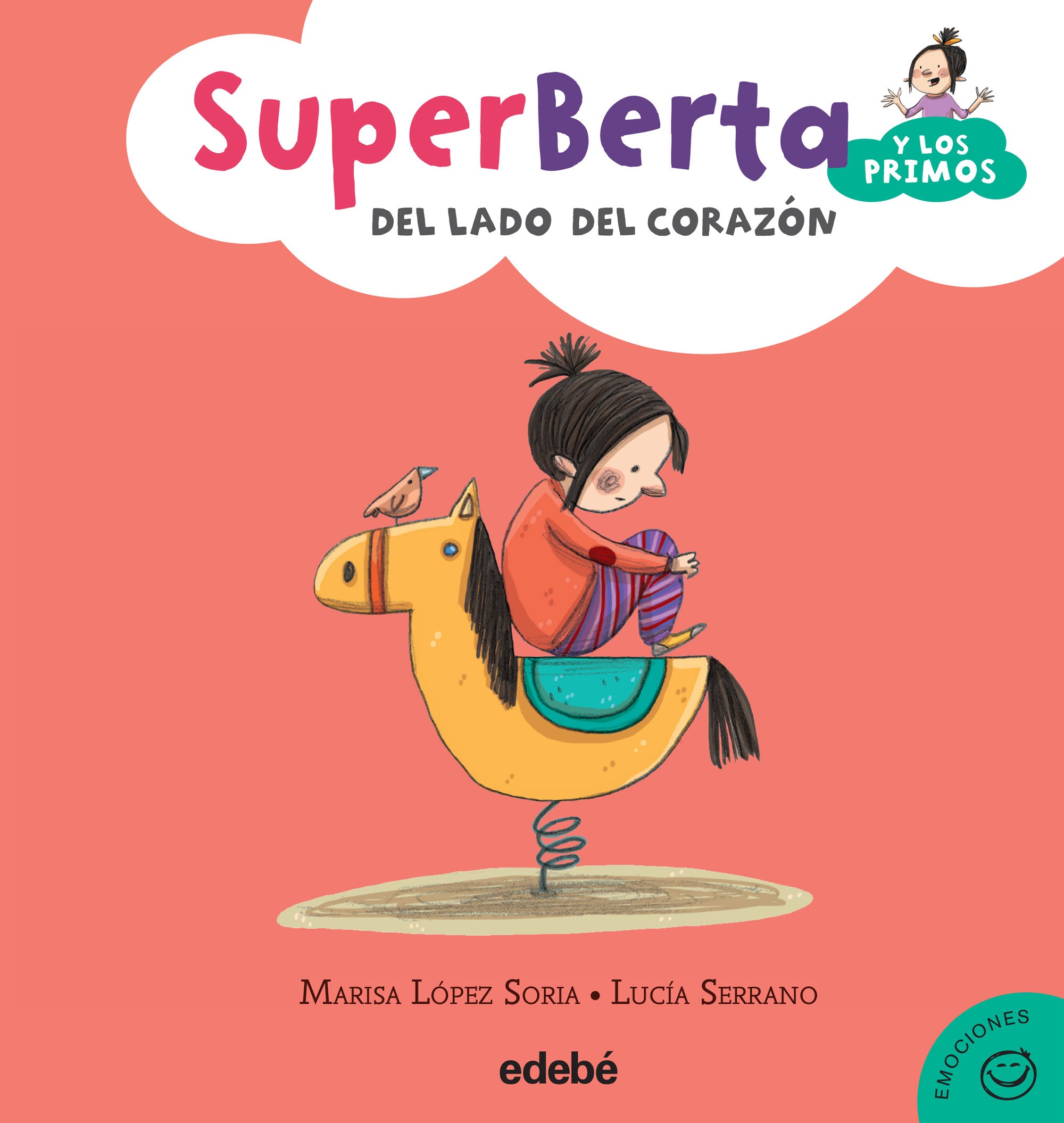 3. SuperBerta y los primos: DEL LADO DEL CORAZÓN, de López Soria | portada del libro