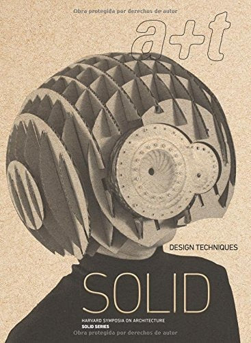 A+T, 45 SOLID. DESIGN TECNIQUES, de Fernández Per | portada del libro