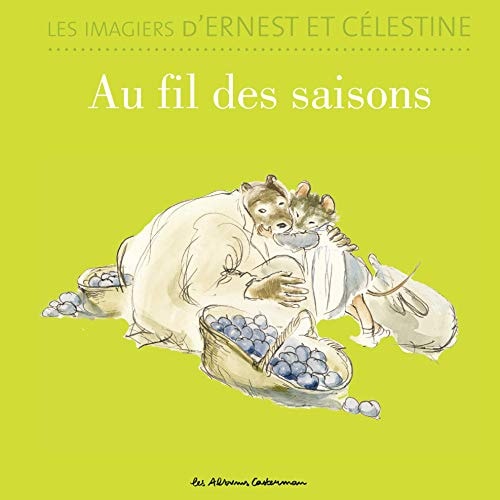 ERNEST ET CELESTINE -2- AU FIL DES SAISONS IMAGIER, de Vincent | portada del libro