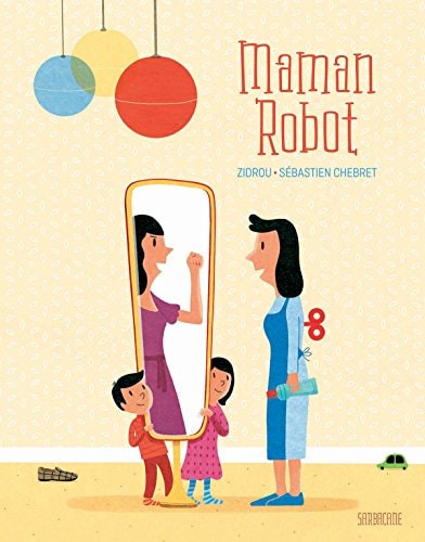 Maman robot, de Zidrou | portada del libro