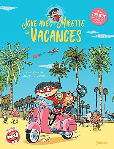 OUE AVEC MIRETTE EN VACANCES, de Fanny Joly | portada del libro