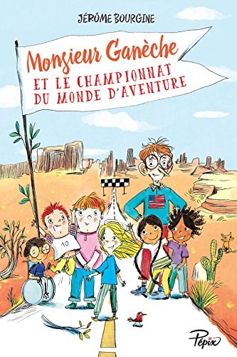 ONSIEUR GANECHE ET LE CHAMPIO, de Jérôme Bourgine | portada del libro