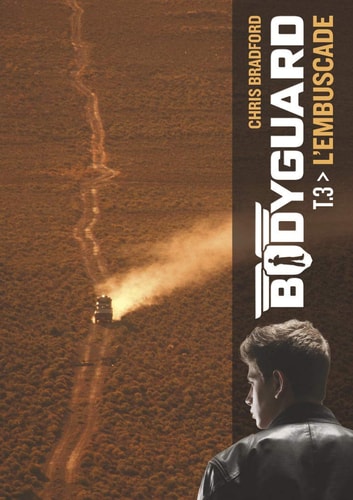 BODYGUARD T3 L'EMBUSCADE, de Chris Bradford | portada del libro