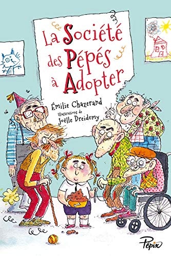 OCIETE DES PEPES A ADOPTER, de Emilie Chazerand | portada del libro