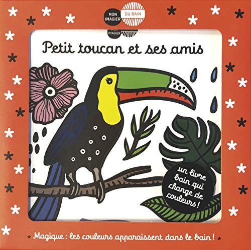 MON IMAGIER DU BAIN -PETIT TOUCAN ET SES AMIS, de Sajnani | portada del libro
