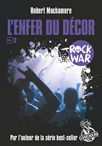ROCK WAR T2 L'ENFER DU DECOR, de Robert Muchamore | portada del libro