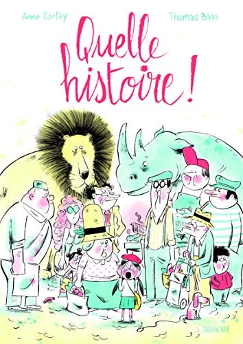 Quelle histoire !, de BAAS#CORTEY | portada del libro