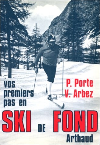 VOS PREMIERS PAS EN SKI DE FOND 26 DESSINS, de Pierre Porte | portada del libro