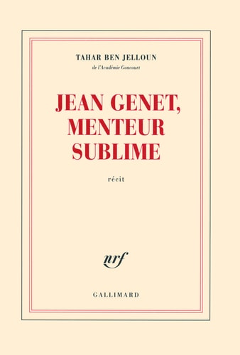 JEAN GENET, MENTEUR SUBLIME, de Tahar Ben Jelloun | portada del libro