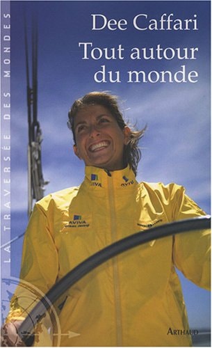 TOUT AUTOUR DU MONDE, de Dee Caffari | portada del libro
