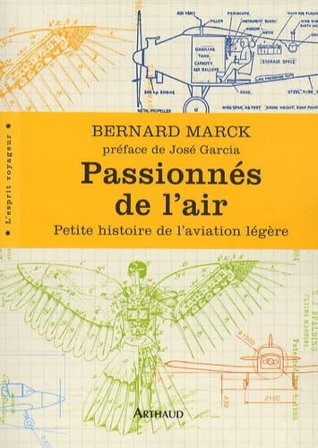 PASSIONNES DE L'AIR PETITE HISTOIRE DE L'AVIATION LEGERE, de Bernard Marck | portada del libro