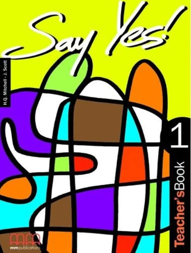 SAY YES TO ENGLISH 1 TEACHER'S BOOK, de H. Q. Mitchell | portada del libro