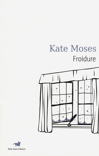 FROIDURE, de Kate Moses | portada del libro