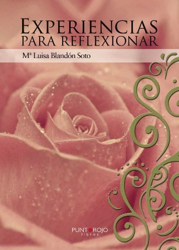 Experiencias para reflexionar, de Blandón Soto | portada del libro