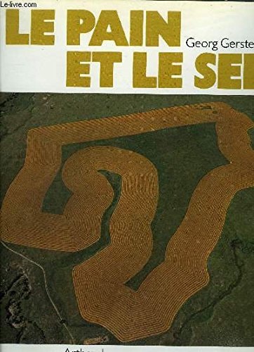 LE PAIN ET LE SEL DONT 110 EN COULEUR, de Georg Gerster | portada del libro