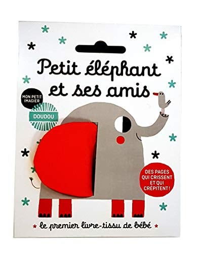 PETIT ELEPHANT ET SES AMIS LE PREMIER LIVRE EN TISSU DE BEBE, de Teresa Bellón | portada del libro