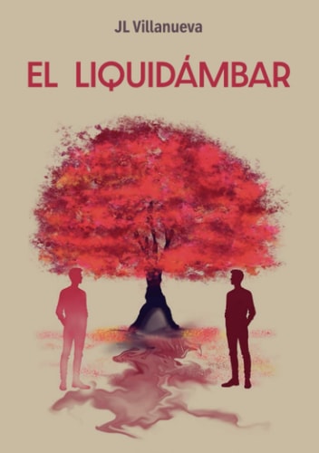 EL LIQUIDAMBAR, de VILLANUEVA | portada del libro