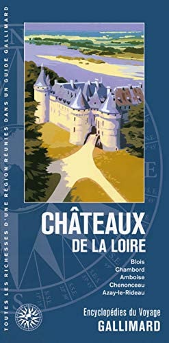 CHATEAUX DE LA LOIRE, de COLLECTIFS GALL | portada del libro