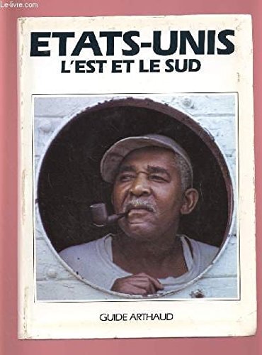 LES ETATS UNIS, L'EST ET LE SUD, de Edouard de Blaye | portada del libro