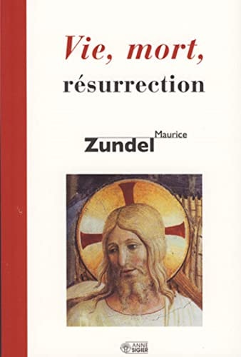 VIE MORT RESURRECTION, de Maurice Zundel | portada del libro