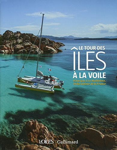 LE TOUR DES ILES A LA VOILE, de COLLECTIFS GALL | portada del libro