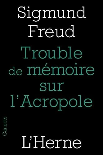 N TROUBLE DE MEMOIRE SUR L'ACROPOLE, de Sigmund Freud | portada del libro