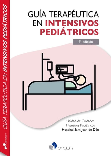 GUIA TERAPEUTICA EN INTENSIVOS PEDIATRICOS 7º ED, de FRANCISCO JOSE CAMBRA#CARMINA GUITART | portada del libro