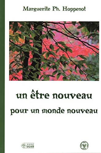 ETRE NOUVEAU POUR UN MONDE UN, de Marguerite Ph Hoppenot | portada del libro